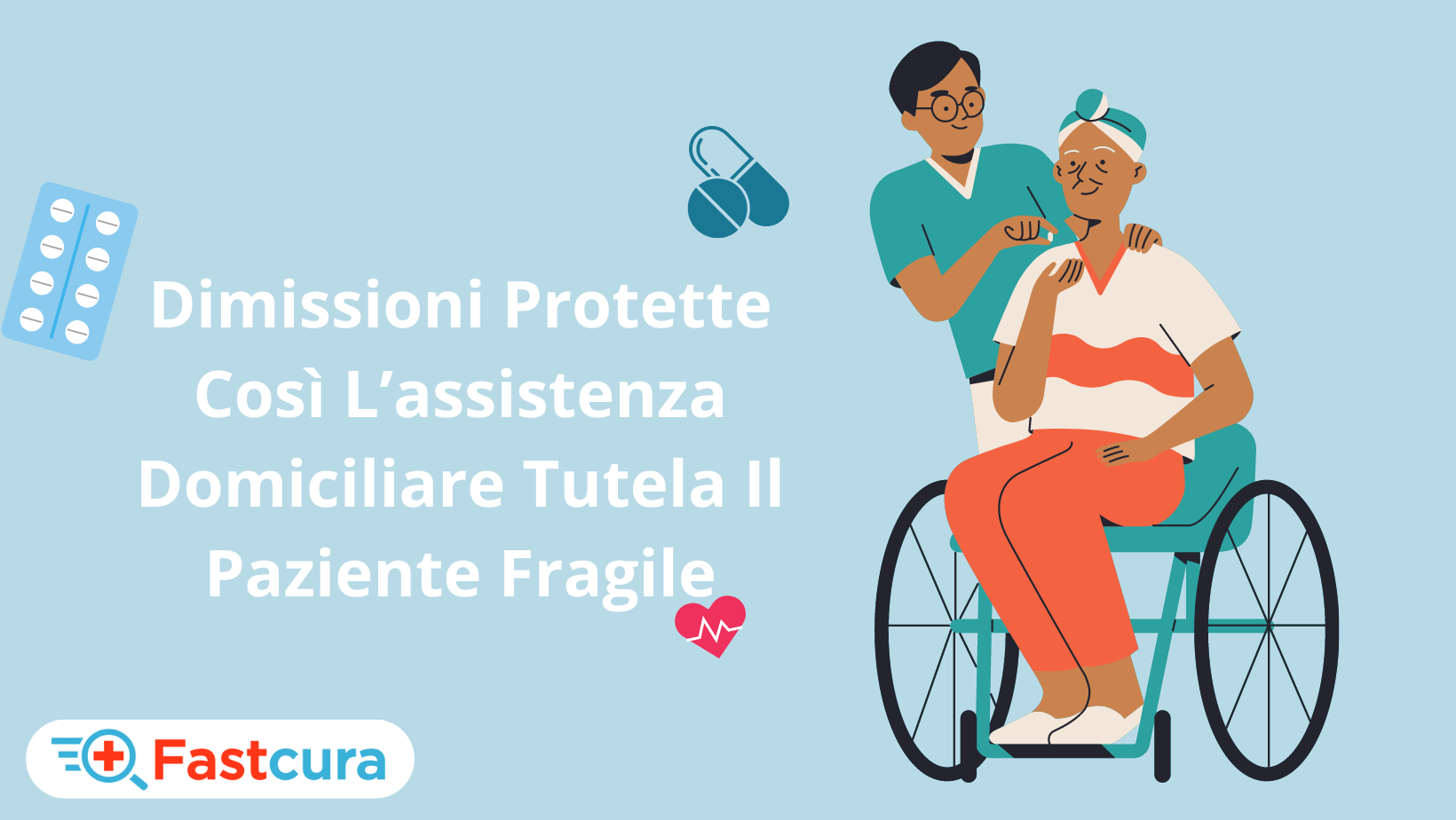 Dimissioni Protette Così L’assistenza Domiciliare Tutela Il Paziente Fragile