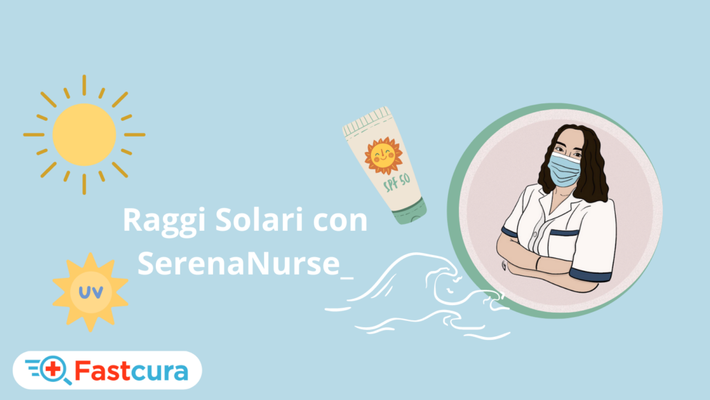 Raggi Solari con SerenaNurse_