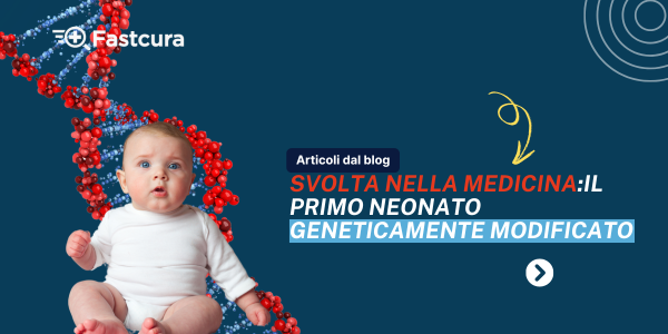 Svolta nella medicina:il primo neonato geneticamente modificato