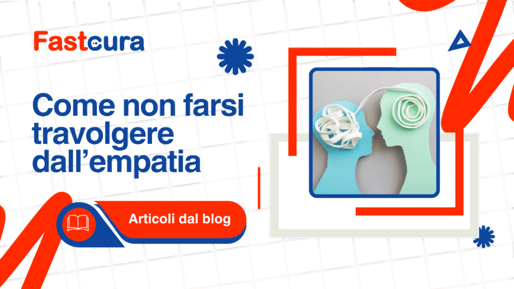 come non farsi travolgere dall empatia
